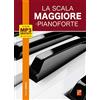 PLAY MUSIC La scala maggiore al pianoforte - 1 Libro + Audio MP3