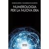 XENIA Numerologia per la nuova era