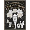 Armenia Il mio primo libro dei tarocchi. Una guida introduttiva alla lettura e alle stese. Ediz. a colori