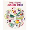 Lo Scarabeo Colora i tarocchi Osho Zen. Ediz. illustrata