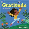 His Holiness The Dalai Lama Gratitude (Libro di cartone) My First Meditation