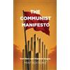 Karl Marx Friedrich Engels The Communist Manifesto (Tascabile)