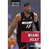 Charlie Beattie Miami Heat (Copertina rigida) NBA Teams