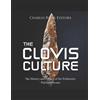 Charles River Editors The Clovis Culture (Tascabile)