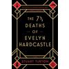 Stuart Turton The 7 ½ Deaths of Evelyn Hardcastle (Tascabile)