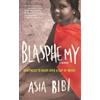 Asia Bibi Anne-Isabelle Tollet Blasphemy: A Memoir (Tascabile)