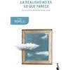 Carlo Rovelli La Realidad No Es Lo Que Parece: La Estructura Element (Tascabile)