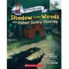 Max Brallier Shadow in the Woods and Other Scary Stories: An Acorn B (Tascabile)