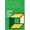 Bruno Munari Design and Visual Communication (Tascabile)