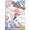 Claire Sipi Mattel Polly Pocket: Tiny Power (Tascabile) Mattel Reader, Level 2