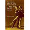 Gail Grant Technical Manual and Dictionary of Classical Ballet (Tascabile)
