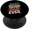 Emotional Support Dad Do Not Pet Gifts Supporto emotivo papà PopSockets PopGrip Adesivo