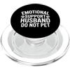 Emotional Support Husband Do Not Pet Gif Marito di supporto emotivo PopSockets PopGrip per MagSafe