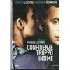 Film - Confidenze Troppo Intime - Dvd