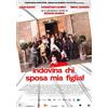 Film - Indovina Chi Sposa Mia Figlia - Dvd
