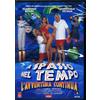 Film - A Spasso Nel Tempo - L'avventura Continua - Dvd