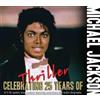 Broadcast Archive (The) Audio Cd Nuovo - Michael Jackson - 25 Years Of Thriller (3 Cd) -I- Broadcast Ar
