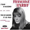 Francoise Hardy J'Suis D'Accord / Tous Les Garçons Et Les Filles (Vinyl LP)