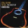 Chris Rea - Still So Far To Go...the Best Of Chris Rea - 2 Cd