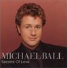 Michael Ball - Secrets Of Love - Cd
