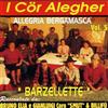 Cor Alegher (i) - Allegria Bergamasca - Barzellette Bergamasche Vol.05 - Cd