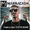 Marracash - Fino A Qui Tutto Bene - Cd