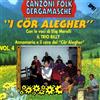 Trio Billy E I Cor Alegher - Canzoni Folk Bergamasche Vol.4 - Cd