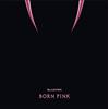Blackpink - Born Pink - Vinile (pink vinyl - limited edition)