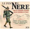 Artisti Vari - Penne Nere - 2 Cd