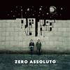 Zero Assoluto - Alla Fine Del Giorno - Cd