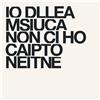Giulia Mei - Io Della Nusica Non Ci Ho Caito Niente - Vinile
