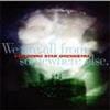 Exploding Star Orchestra - We Are All From Somewhere Else - Cd