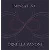 Ornella Vanoni - Senza Fine - Vinile (10")