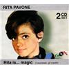 Rita Pavone - Rita Is... Magic - 2 Cd (raccolta - brani inediti)