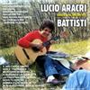 Lucio Aracri - Canta Le Belle Di Battisti - Cd