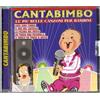 Artisti Vari - Cantabimbo Le Piu Belle Canzoni Per Bambini - Cd