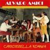 Alvaro Amici - Amici Alvaro - Carrozzella Romana - - Cd