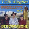 Cor Alegher.i Allegria Bergamasca - Barzellette Bergamasche Vol.18 - Cd