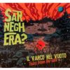 Sarneghera - Il Varco Nel Vuoto - Tales From The Lake Vol 2 - Cd