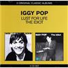 Iggy Pop - Lust For Life / The Idiot - 2 Cd (2 original classic albums)