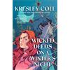Simon & Schuster Ltd Wicked Deeds on a Winter's Night: a sizzling enemies to lovers, protector paranormal romance