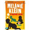 Icon Books Introducing Melanie Klein: A Graphic Guide