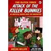 Megan Miller Attack of the Killer Bunnies (Tascabile) Glitch Force