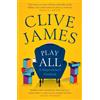 Clive James Play All (Tascabile)