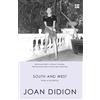 Joan Didion South and West (Tascabile)
