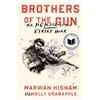 Marwan Hisham Molly Crabapple Brothers of the Gun (Tascabile)