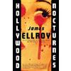 James Ellroy Hollywood Nocturnes (Tascabile)