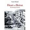 Samir Khalaf Heart of Beirut (Tascabile)