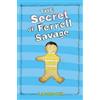 J Duddy Gill The Secret of Ferrell Savage (Tascabile)