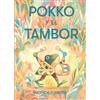 Matthew Forsythe Pokko Y El Tambor (Pokko and the Drum) (Tascabile)